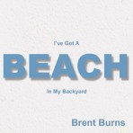 I’ve Got a Beach In My Backyard
