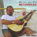 My Life Ain’t For Beginners