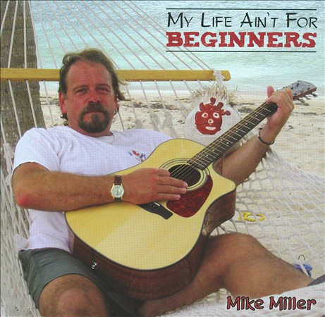 My life ain't for beginners